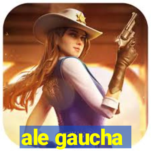 ale gaucha